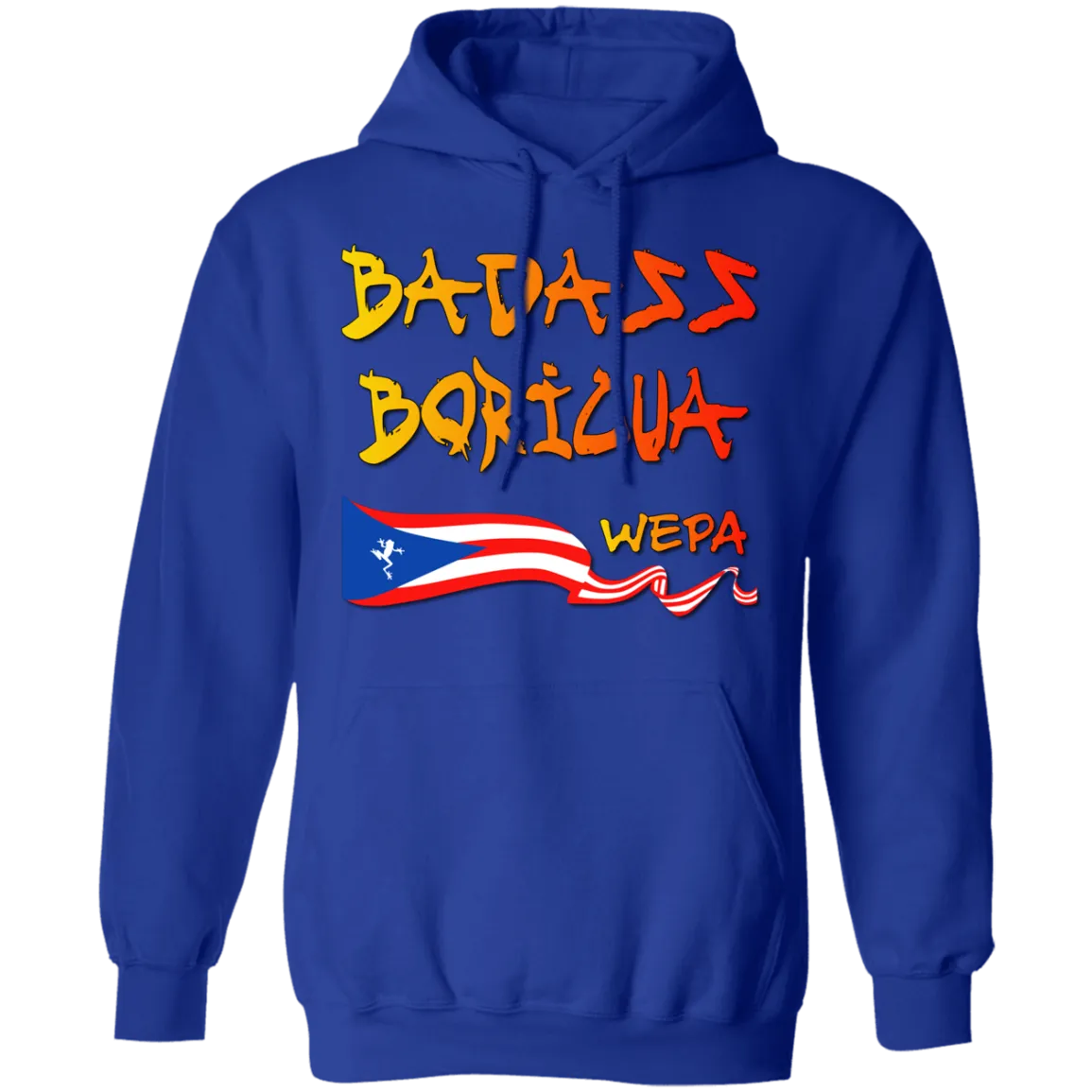 Badass Boricua Wepa (Small-5XL) Pullover Hoodie