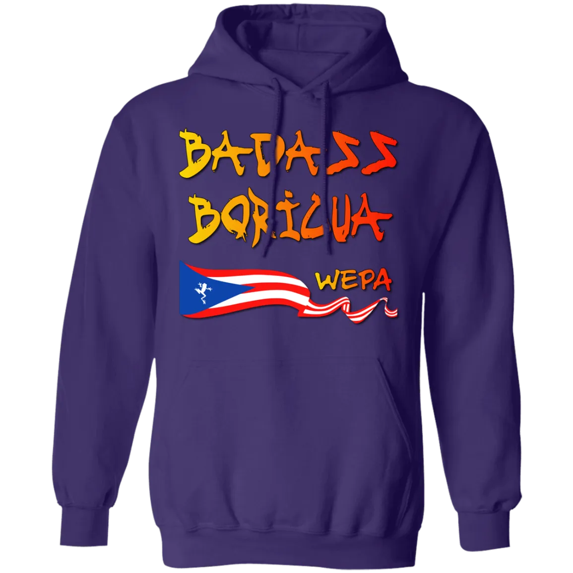 Badass Boricua Wepa (Small-5XL) Pullover Hoodie