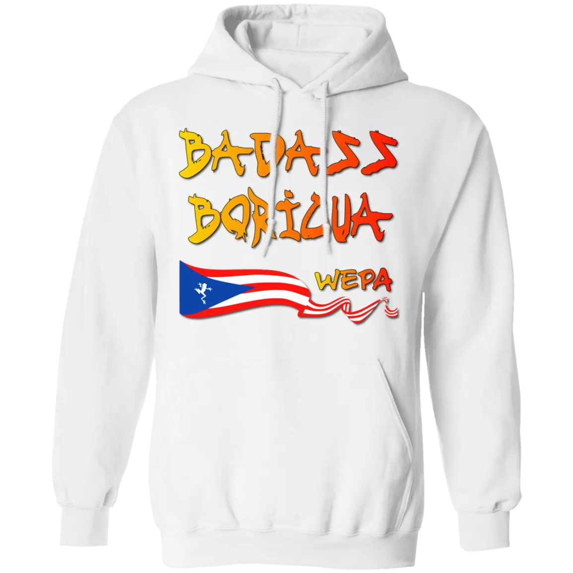 Badass Boricua Wepa (Small-5XL) Pullover Hoodie