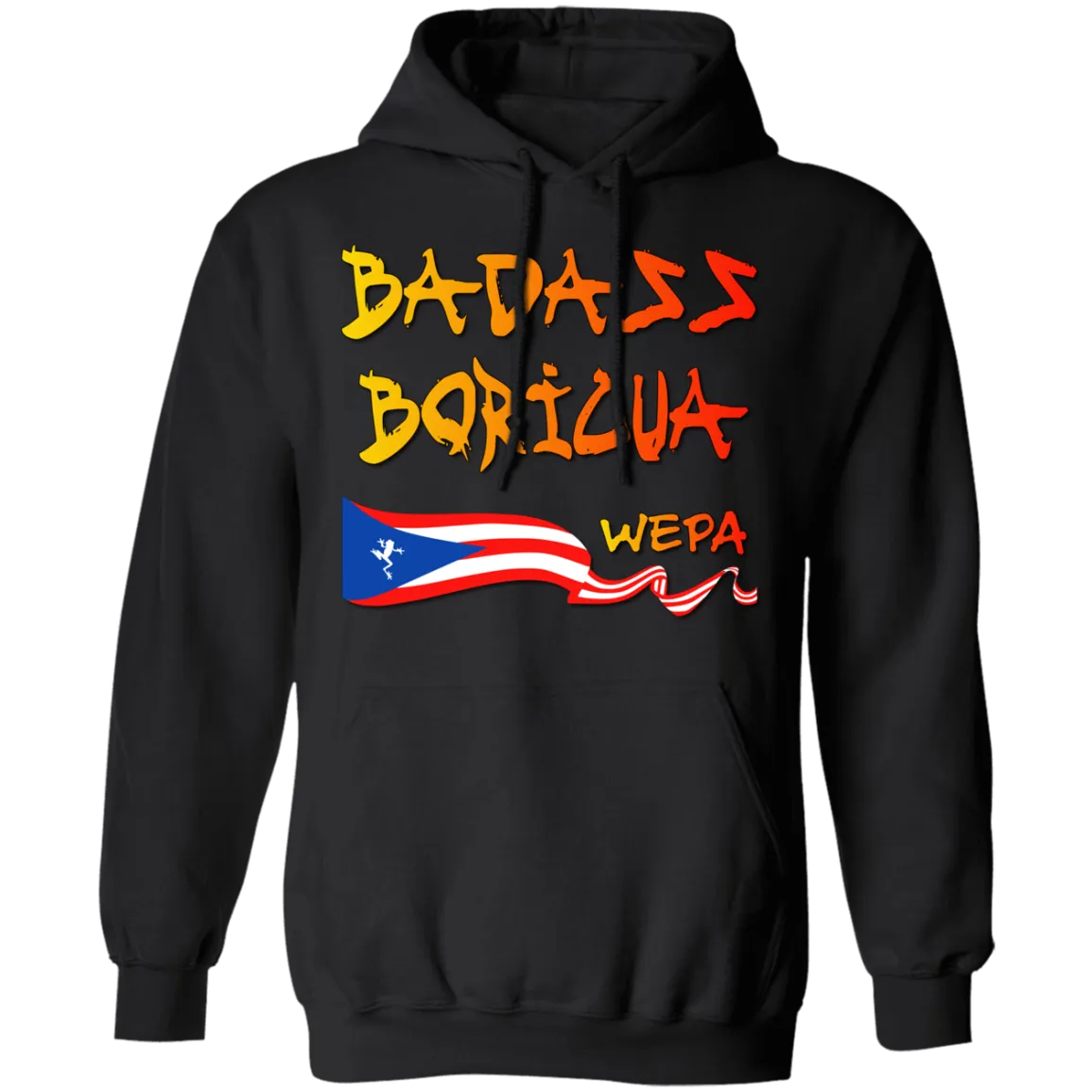 Badass Boricua Wepa (Small-5XL) Pullover Hoodie
