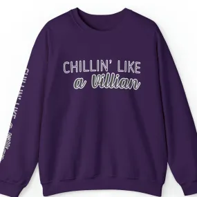 Chillin' Like a Villain Women's Sweatshirt: Stylish Arm Detail for Relaxed Comfort