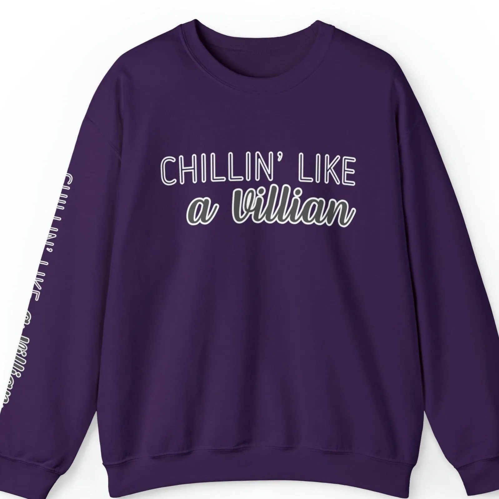 Chillin' Like a Villain Women's Sweatshirt: Stylish Arm Detail for Relaxed Comfort