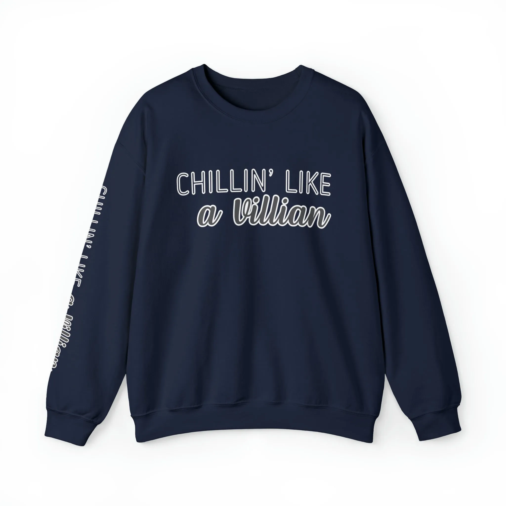 Chillin' Like a Villain Women's Sweatshirt: Stylish Arm Detail for Relaxed Comfort