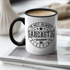 I Am Not Always Sarcastic