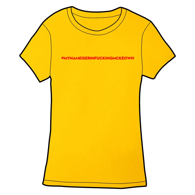 #MYNAMEIS Shirt